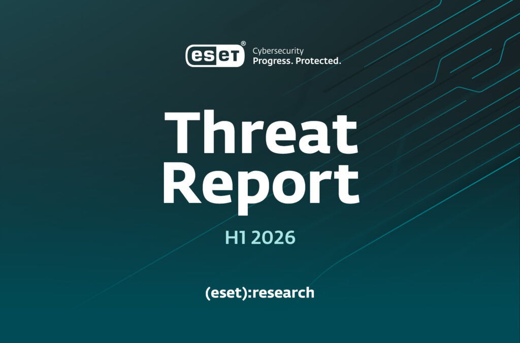 ESET Threat Report H1 2026
